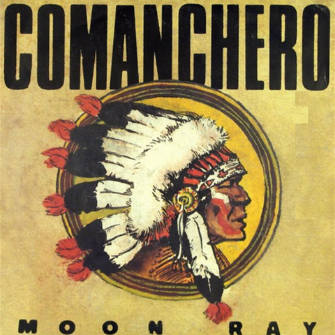 1984 : RAGIO DI LUNA (MOON RAY) - COMANCHERO  