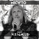 MICH'TO CHANTE RENAUD - ALBUM BY KDLPRODUCTION